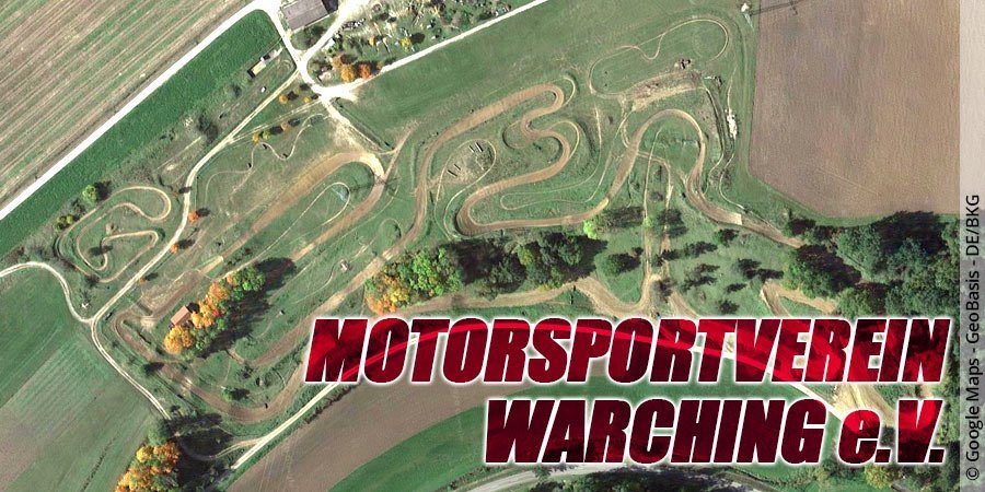 Motocross-Strecke Motorsportverein Warching e.V. in Bayern
