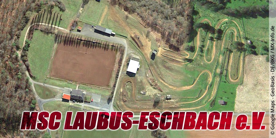 Die Motocross-Strecke des MSC Laubus-Eschbach e.V. in Hessen